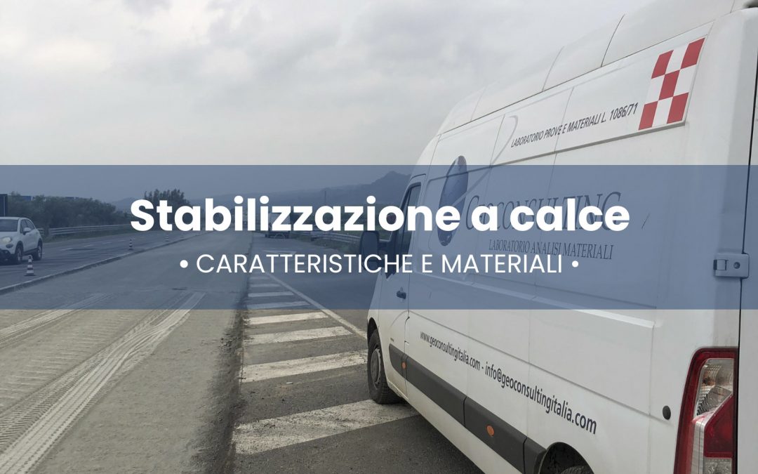 A cosa serve la stabilizzazione a calce?